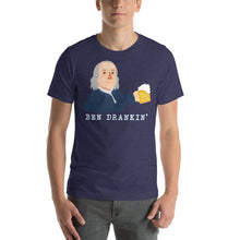 Load image into Gallery viewer, Ben Drankin' Short-Sleeve Unisex T-Shirt - Cabo Easy