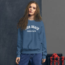 Load image into Gallery viewer, Customizable YOUR BEACH NAME Sweatshirt – Wear Your Paradise
