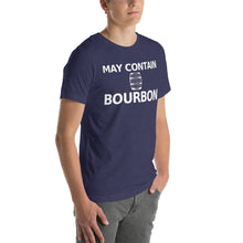 Load image into Gallery viewer, May Contain Bourbon Short-Sleeve Unisex T-Shirt - Where I Beach

