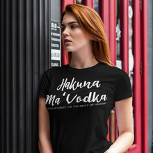 Load image into Gallery viewer, Hakuna Ma' Vodka Women's short sleeve t-shirt - Cabo Easy
