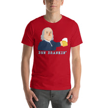 Load image into Gallery viewer, Ben Drankin' Short-Sleeve Unisex T-Shirt - Cabo Easy
