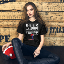 Load image into Gallery viewer, "Beer is Proof that God loves us..." Ben Franklin Unisex T-Shirt - Cabo Easy
