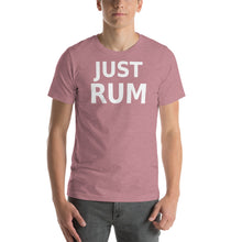 Load image into Gallery viewer, Just Rum Text Unisex T-Shirt - Cabo Easy
