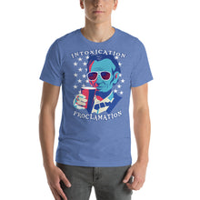 Load image into Gallery viewer, Intoxication Proclamation Short-Sleeve Unisex T-Shirt - Cabo Easy
